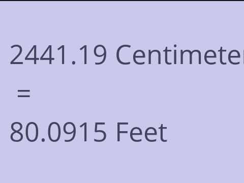 2441.19 CM TO FEET