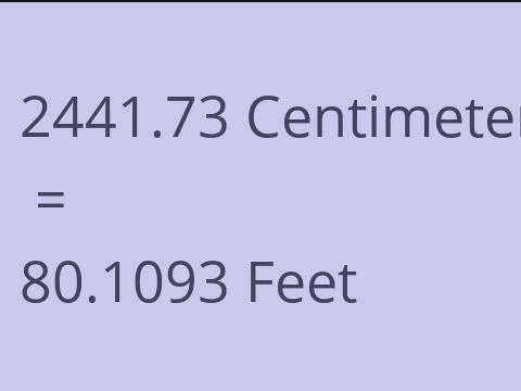 2441.73 CM TO FEET