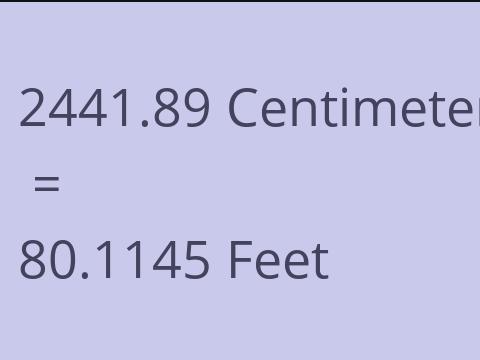 2441.89 CM TO FEET