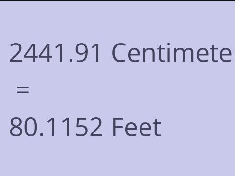2441.91 CM TO FEET