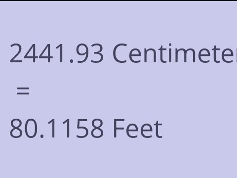 2441.93 CM TO FEET
