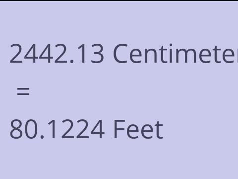 2442.13 CM TO FEET