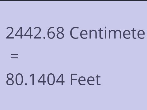 2442.68 CM TO FEET