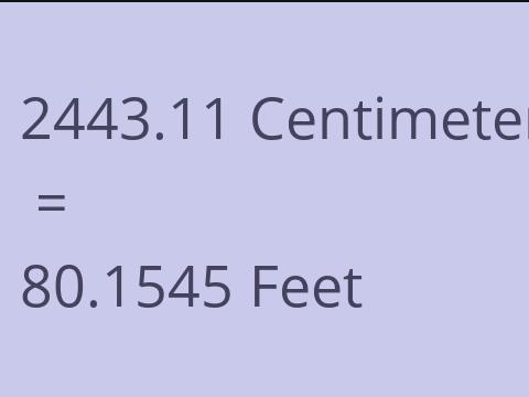2443.11 CM TO FEET