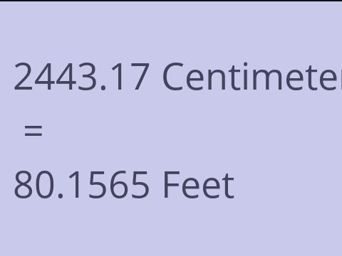 2443.17 CM TO FEET