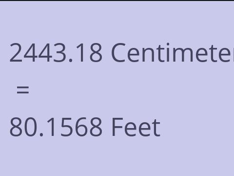 2443.18 CM TO FEET