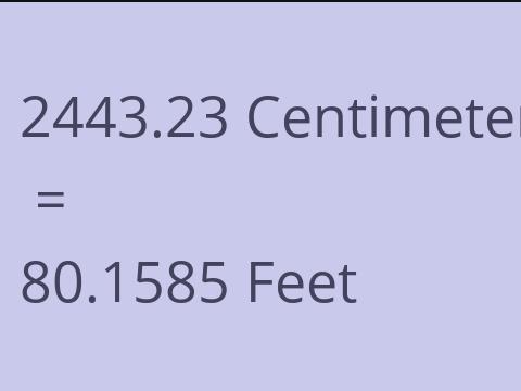 2443.23 CM TO FEET