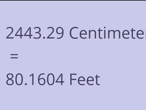 2443.29 CM TO FEET