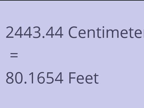 2443.44 CM TO FEET