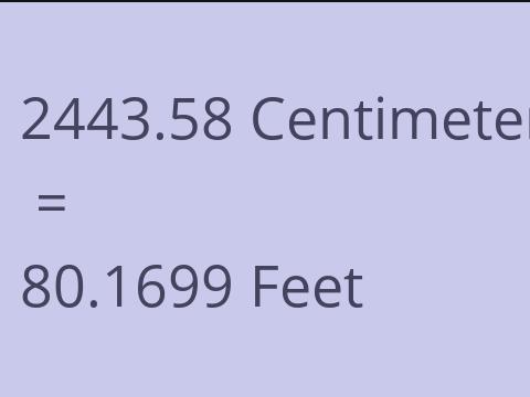 2443.58 CM TO FEET