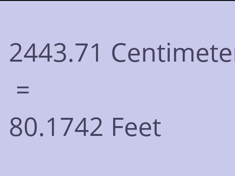 2443.71 CM TO FEET