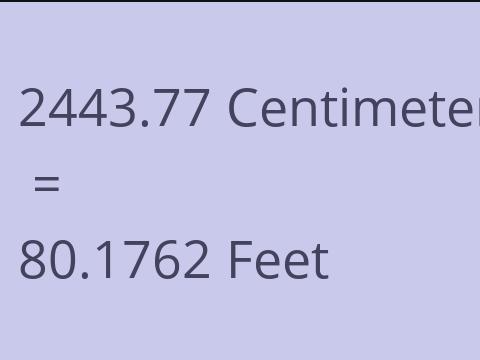 2443.77 CM TO FEET