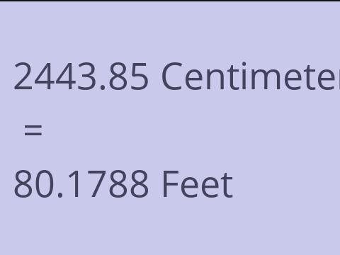 2443.85 CM TO FEET