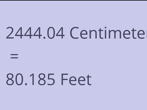 2444.04 CM TO FEET