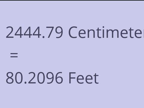 2444.79 CM TO FEET