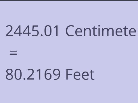 2445.01 CM TO FEET