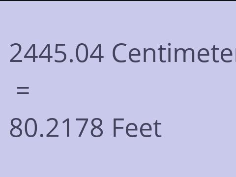 2445.04 CM TO FEET
