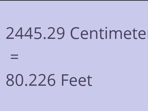 2445.29 CM TO FEET