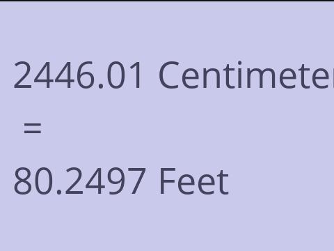 2446.01 CM TO FEET