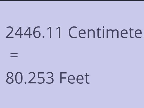 2446.11 CM TO FEET