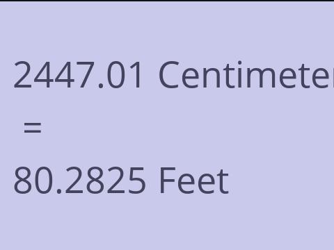 2447.01 CM TO FEET