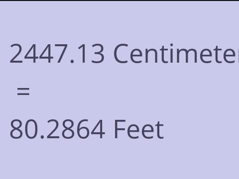 2447.13 CM TO FEET