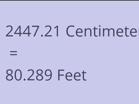 2447.21 CM TO FEET