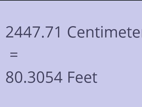 2447.71 CM TO FEET