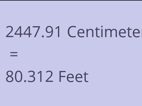 2447.91 CM TO FEET