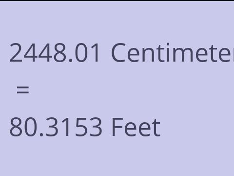 2448.01 CM TO FEET
