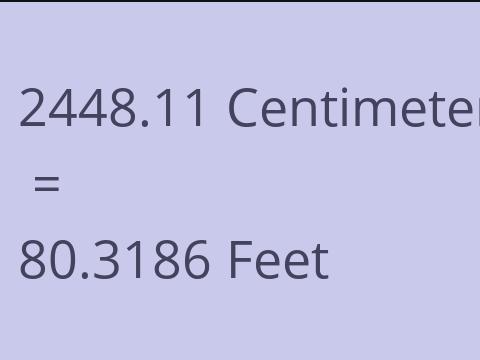 2448.11 CM TO FEET