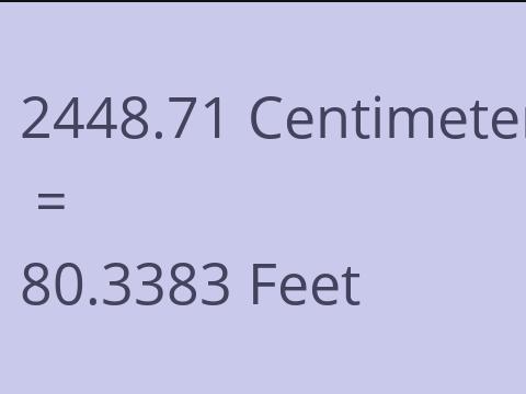 2448.71 CM TO FEET