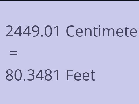 2449.01 CM TO FEET