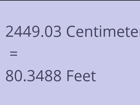 2449.03 CM TO FEET
