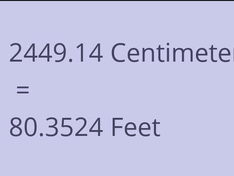 2449.14 CM TO FEET