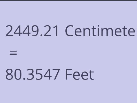 2449.21 CM TO FEET