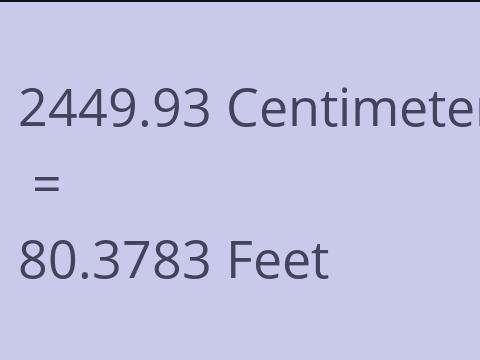2449.93 CM TO FEET