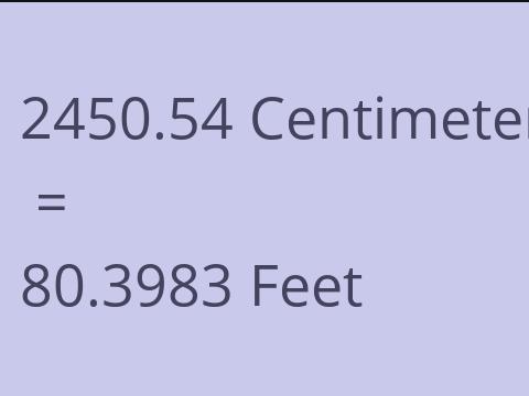 2450.54 CM TO FEET