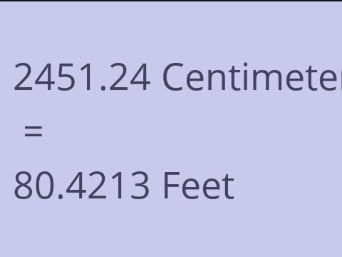 2451.24 CM TO FEET