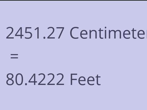 2451.27 CM TO FEET