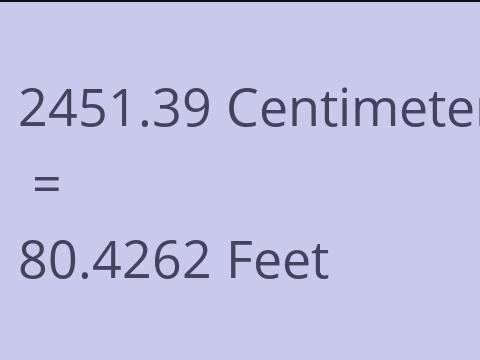 2451.39 CM TO FEET