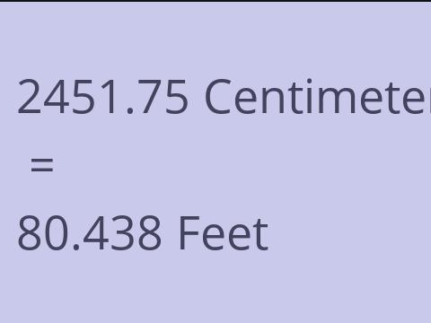 2451.75 CM TO FEET
