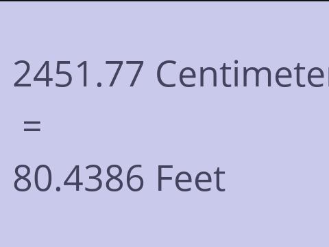 2451.77 CM TO FEET