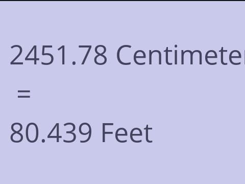 2451.78 CM TO FEET
