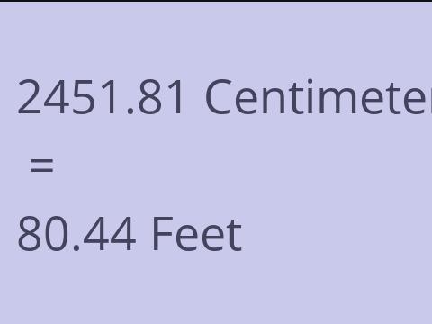 2451.81 CM TO FEET