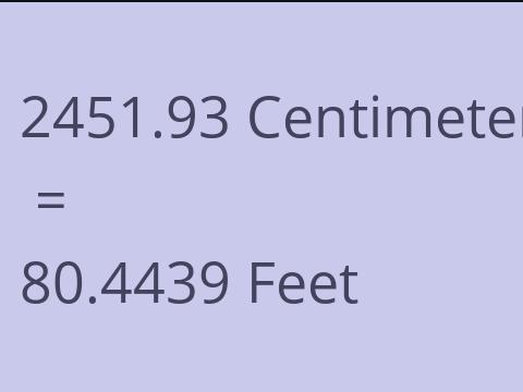 2451.93 CM TO FEET