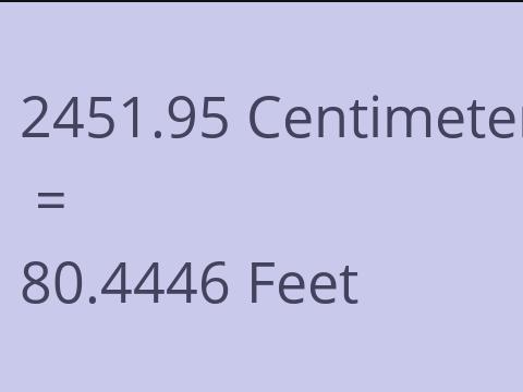 2451.95 CM TO FEET