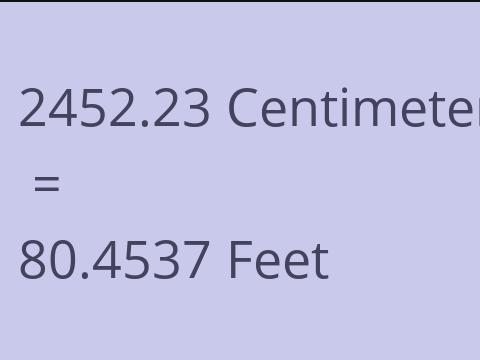 2452.23 CM TO FEET