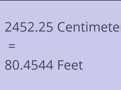2452.25 CM TO FEET