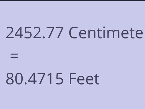2452.77 CM TO FEET